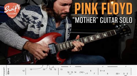 Pink Floyd “mother” Guitar Solo Lesson W Tabs Electric Guitar Lessons