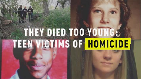 Watch They Died Too Young Teen Victims Of Homicide Oxygen Official