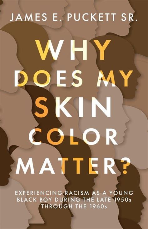 Why Does My Skin Color Matter Puckett Sr James E Książka W Empik