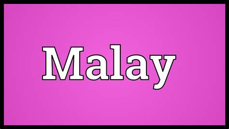 Malang in malay means unfortunate. Malay Meaning - YouTube