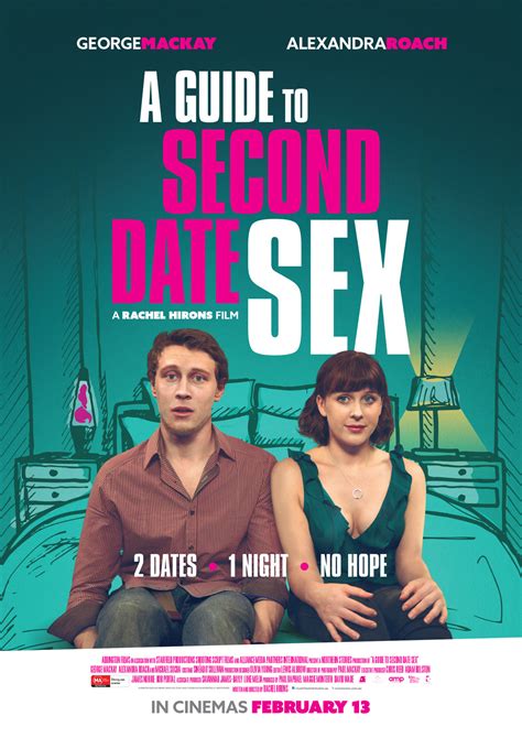 A Guide To Second Date Sex Filmi Beyazperde Com