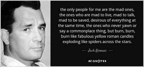 Top 25 Quotes By Jack Kerouac Of 460 A Z Quotes