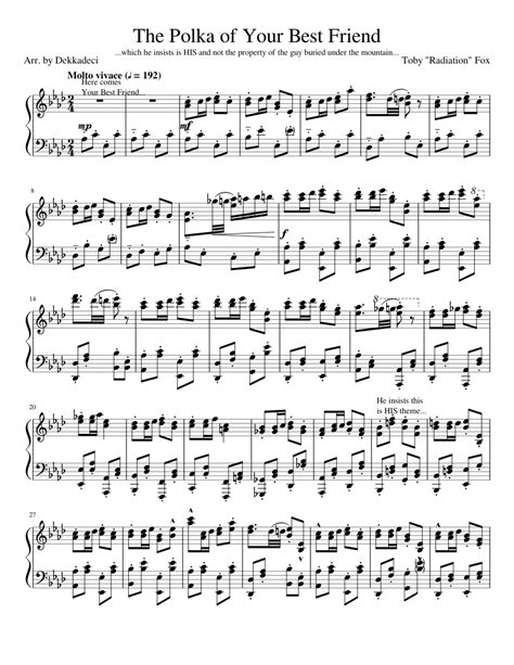 Piano maestro is good, but some of the instruction comes across as being created to be used by a teacher. The Polka of Your Best Friend Sheet music for Piano (Solo) | Musescore.com