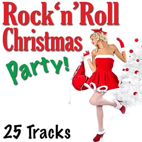 Rock N Roll Christmas Party By Various Artists On Amazon Music