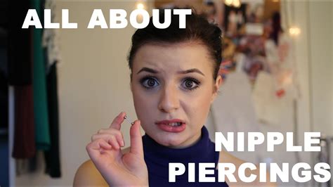all about nipple piercings youtube