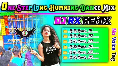 Hindi 1 Step Long Humming Song Dj Bm Remix Full Comparison Music Dj Rx Remix Zxarpaneditor