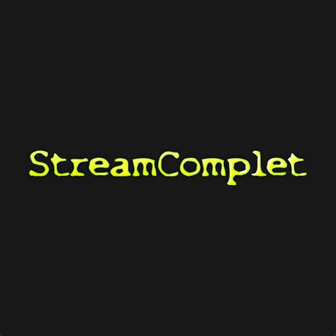 Stream Complet
