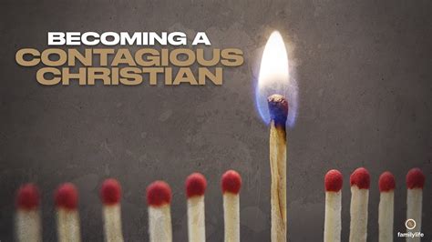 Becoming A Contagious Christian Part 2 Youtube