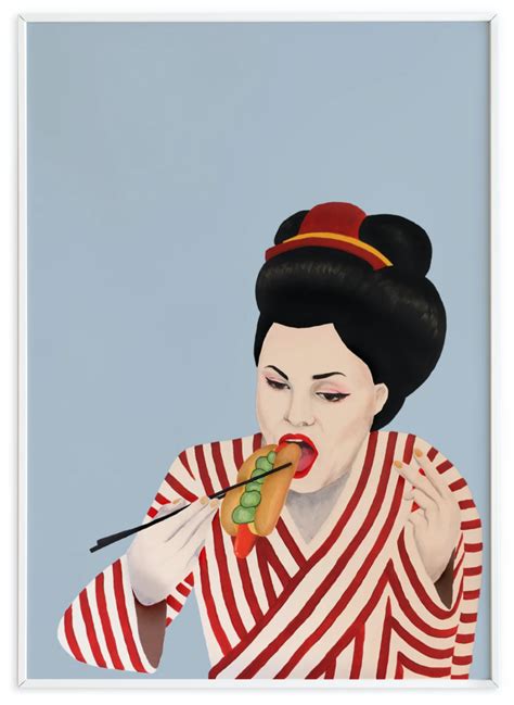 Our Most Popular Poster “hungry Geisha” Is A Photographed Painting Acrylic On Canvas The