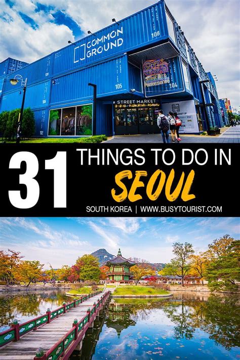 31 Best And Fun Things To Do In Seoul South Korea Seoul Travel South