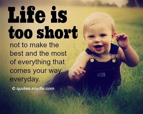 40 Amazing Life Is Too Short Quotes And Sayings With