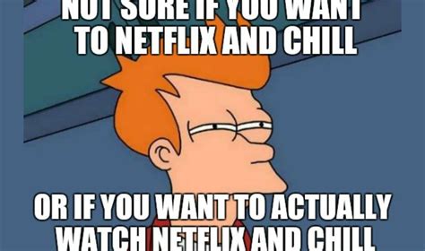 5 Facts You Should Know About The Netflix And Chill Memes Stemjar