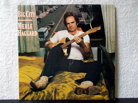 Merle Haggard Big City 1981 Vinyl Lp 33 Two 1 Hit Singles And 1 2