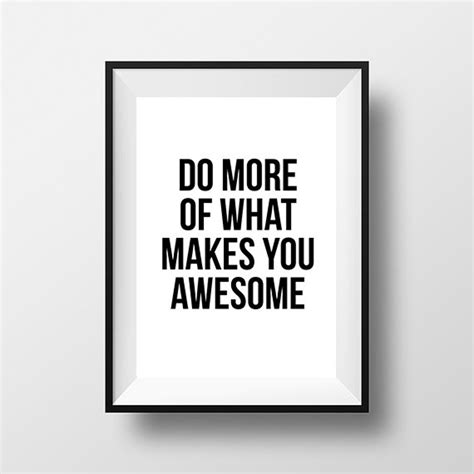 Do More Of What Makes You Awesome 2 Posters Included Etsy