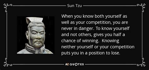 Sun Tzu Quote When You Know Both Yourself As Well As Your