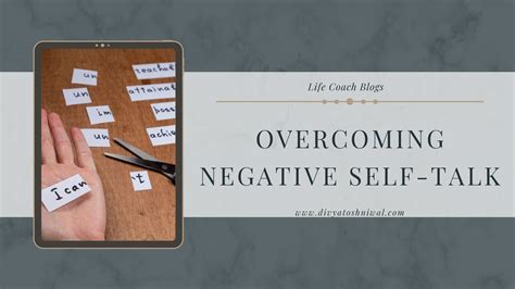 Overcoming Negative Self Talk 10 Best Solutions Divya Toshniwal