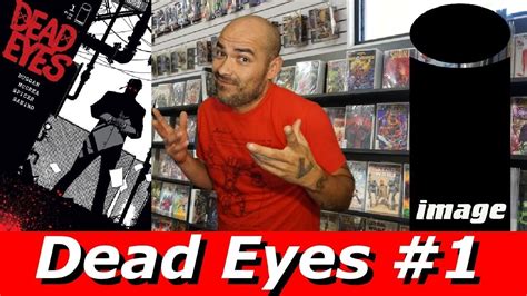 Dead Eyes 1 Comic Book Review Youtube
