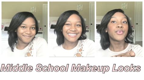 Middle School Makeup Looks Youtube