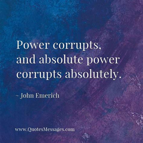 Absolute Power Corrupts Absolutely