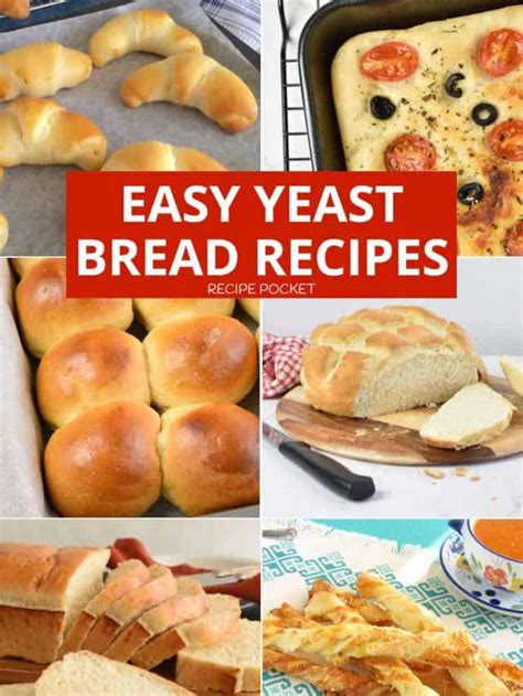 Easy Yeast Bread Recipes Recipe Pocket