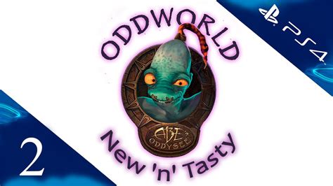 Oddworld New N Tasty Прохождение игры на русском 2 Ps4 Youtube