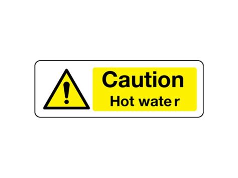 Caution Hot Water Sign Hazard Signs Safe Industrial