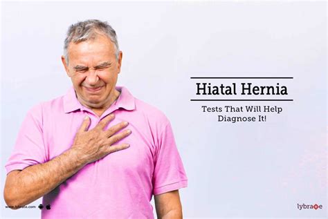 Hiatal Hernia Tests That Will Help Diagnose It By Dr Anjanjyoti