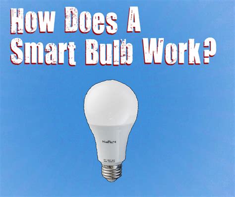 How Does A Smart Bulb Work Kancy Smart Home