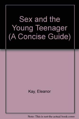 9780851666624 Sex And The Young Teenager A Concise Guide Abebooks