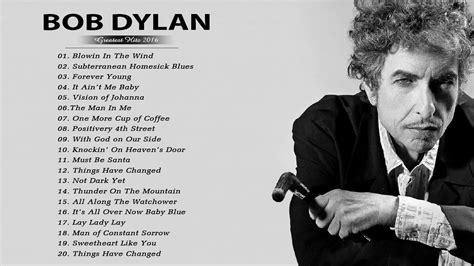 Bob Dylan Collection New 2017 Bob Dylan Greatest Hits Full Album
