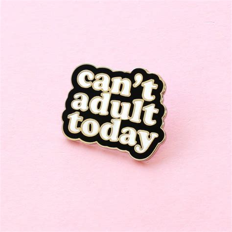 Wordsnquotescant Adult Today Get Yours Here Tumblr Pics
