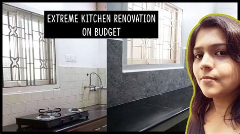 Extreme Indian Kitchen Renovation On A Budget Small Indian Kitchen
