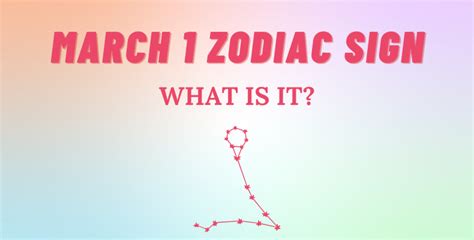 March 1 Zodiac Sign Explained So Syncd