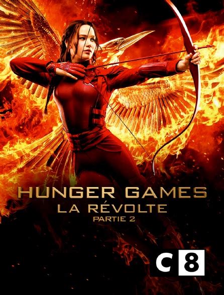 Hunger Games La Révolte Partie 2 Streaming Vf - Hunger Games : la révolte, 2e partie en Streaming sur C8 - Molotov.tv