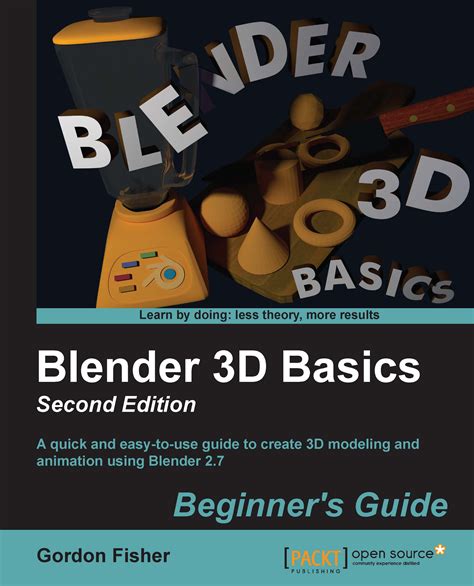 Blender 3d Basics Beginners Guide Ebook Game Development