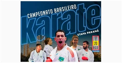 Campeonato Brasileiro De Karatê Abre Inscrições Blog Londrina