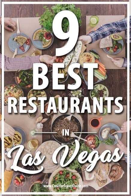 The 9 Best Restaurants In Las Vegas