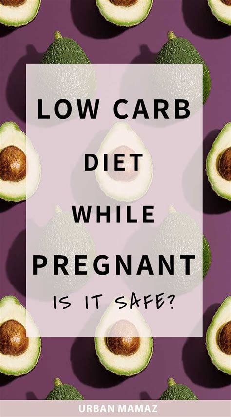 Low Carb Diet When Pregnant Is It Safe Diet While Pregnant No Carb Diets Low Carb Diet
