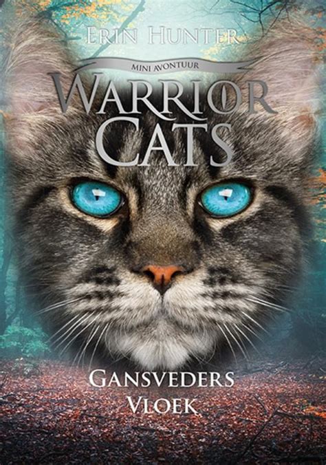 Gansveders Vloek Nederlandse Warrior Cats Wiki Fandom