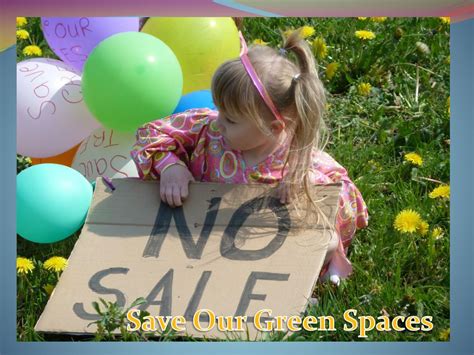 Ppt Save Our Green Spaces Powerpoint Presentation Free Download Id