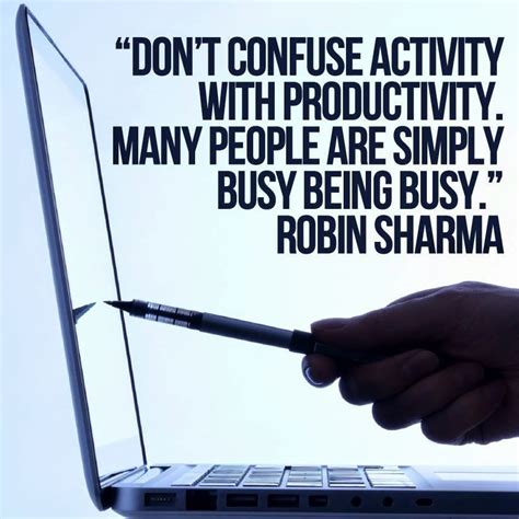 Robin Sharmas Motivational Quotes Robin Sharma Quotes Dont Confuse