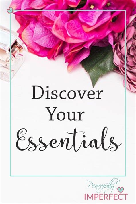 Discover Your Essentials Peacefully Imperfect Daily Encouragement