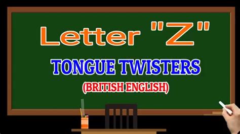 Tongue Twister Letter Z Kids Tongue Twister Tongue Exercise