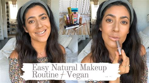 Easy Natural Makeup Routine With Vegan Cosmetics
