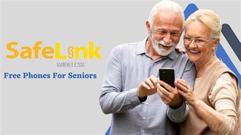 How To Get Safelink Free Phones For Seniors