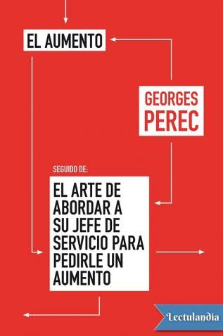 Compressez facilement des fichiers pdf grâce à l'outil en ligne gratuit de soda pdf. El aumento, seguido de El arte de abordar a su jefe de servicio para pedirle un aumento ...