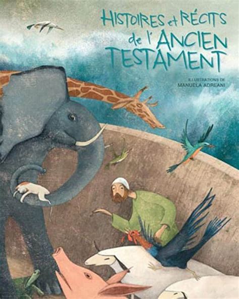 Histoires Et Récits De Lancien Testament Bibliopolis