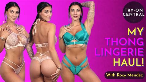 Roxy Mendez Thong Lingerie Try On Haul Part See Through Thong