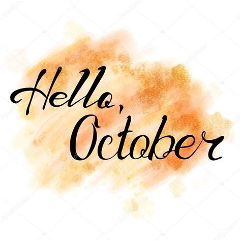 Hello October Hand Drawn Lettering Stock Vector Image By ©lexver 82630800