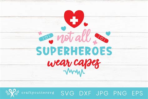 Superheroes Quote Svg File Healthcare Workers T Shirt 552642 Cut